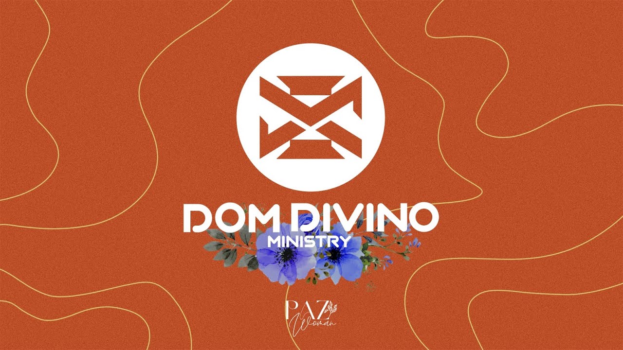 Ministério de Artes Dom Divino | Paz Woman 2023