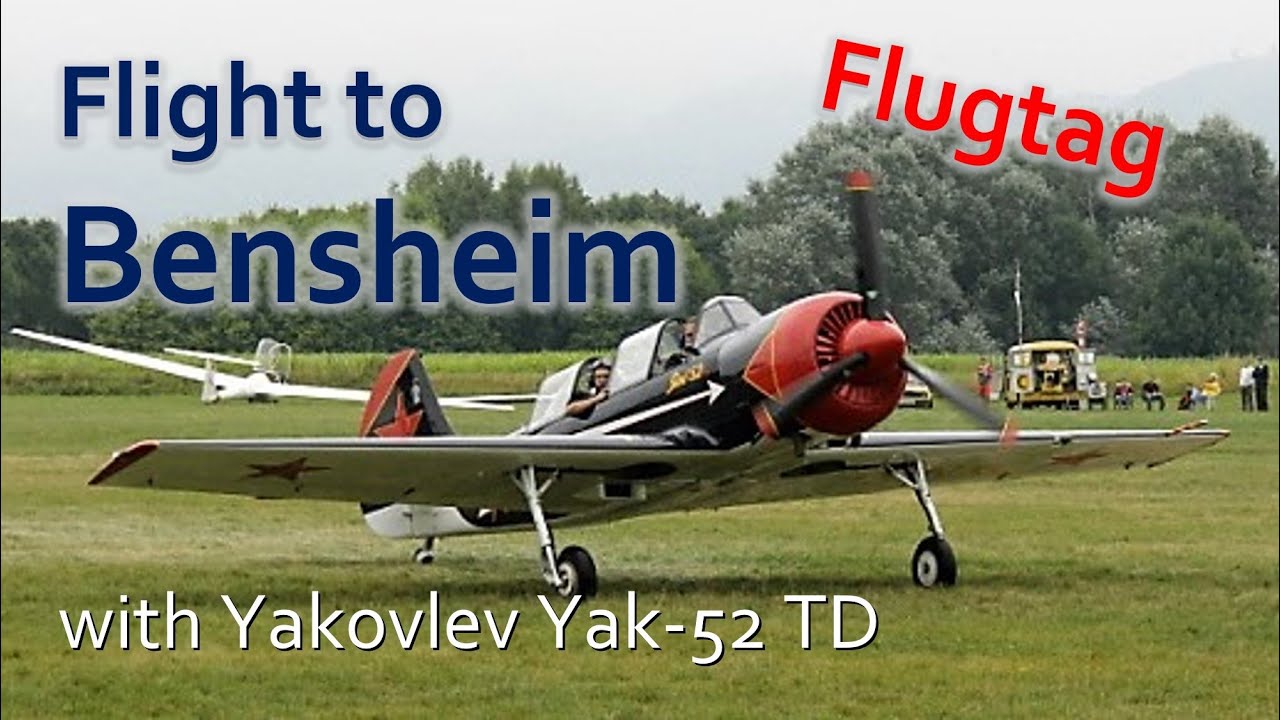 ✈ Flug nach Bensheim mit einer Jakowlew Jak-52 TD