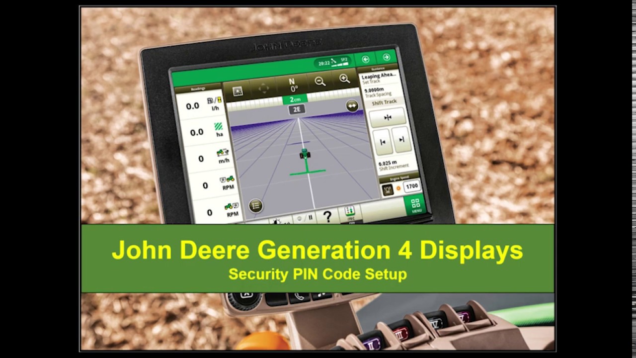 How To Set Up PIN Code | John Deere Generation 4 Display