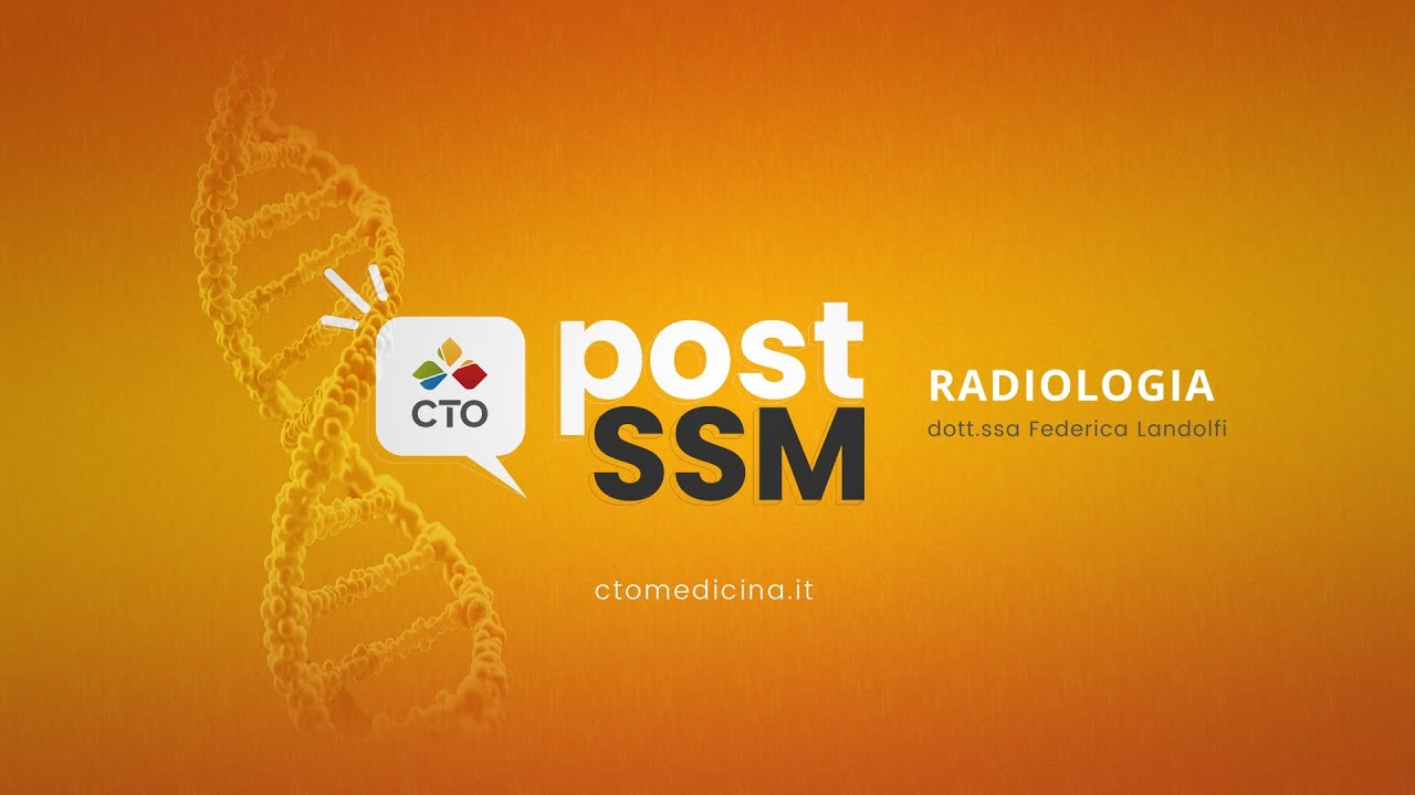 Post SSM 2025 di CTO | Radiologia