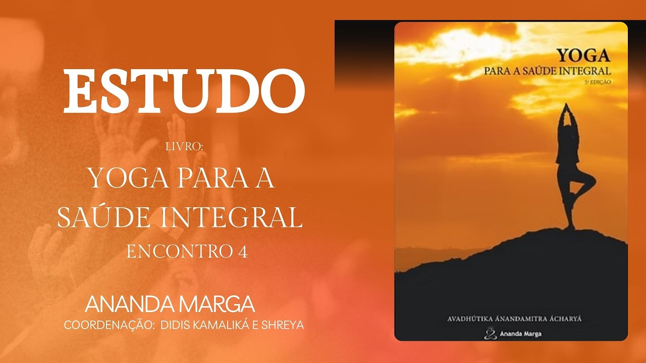 Leitura: O Yoga para a saúde integral 4