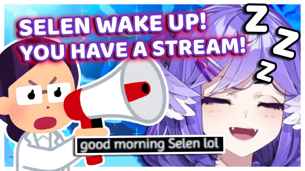 Selen's mom burst into her room to wake her up for her stream