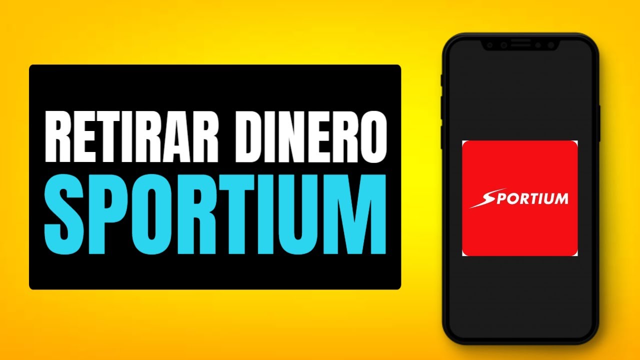 Como Retirar Dinero de Sportium