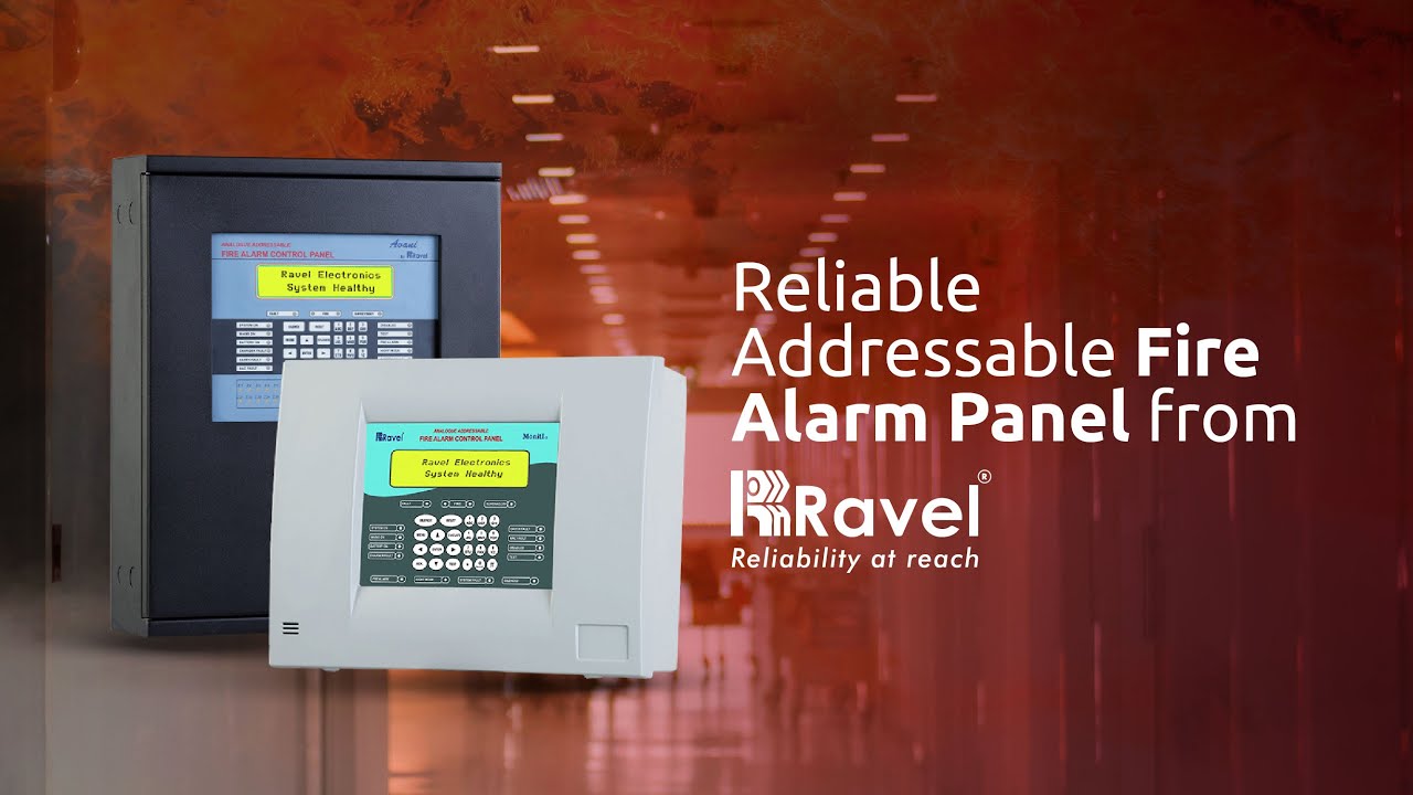Secure people from fire with Addressable Fire Alarm Panel from Ravel