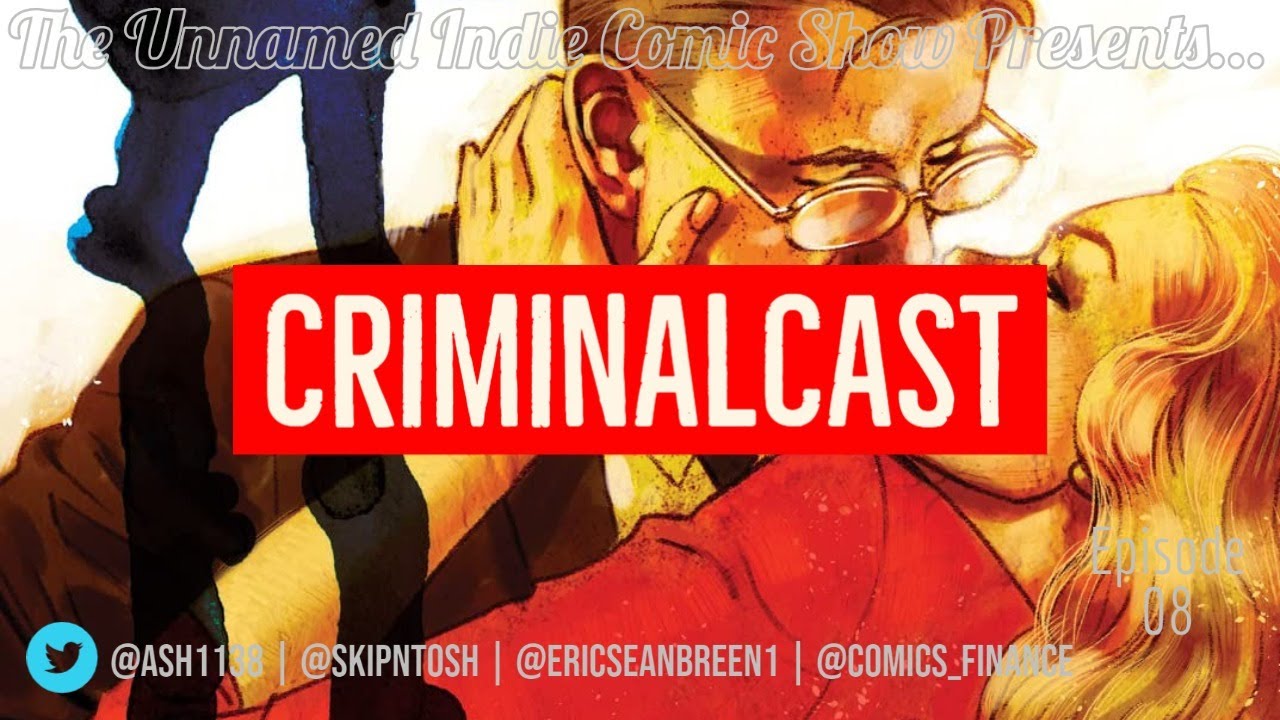 CriminalCast | 08 | The Fade Out vol. 2