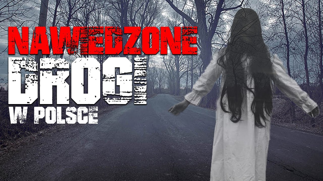 Najbardziej nawiedzone drogi w Polsce - podcast o zjawiskach paranormalnych