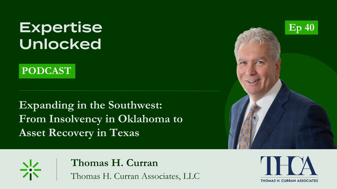 Expanding in the Southwest: From Insolvency in Oklahoma to Asset Recovery in Texas