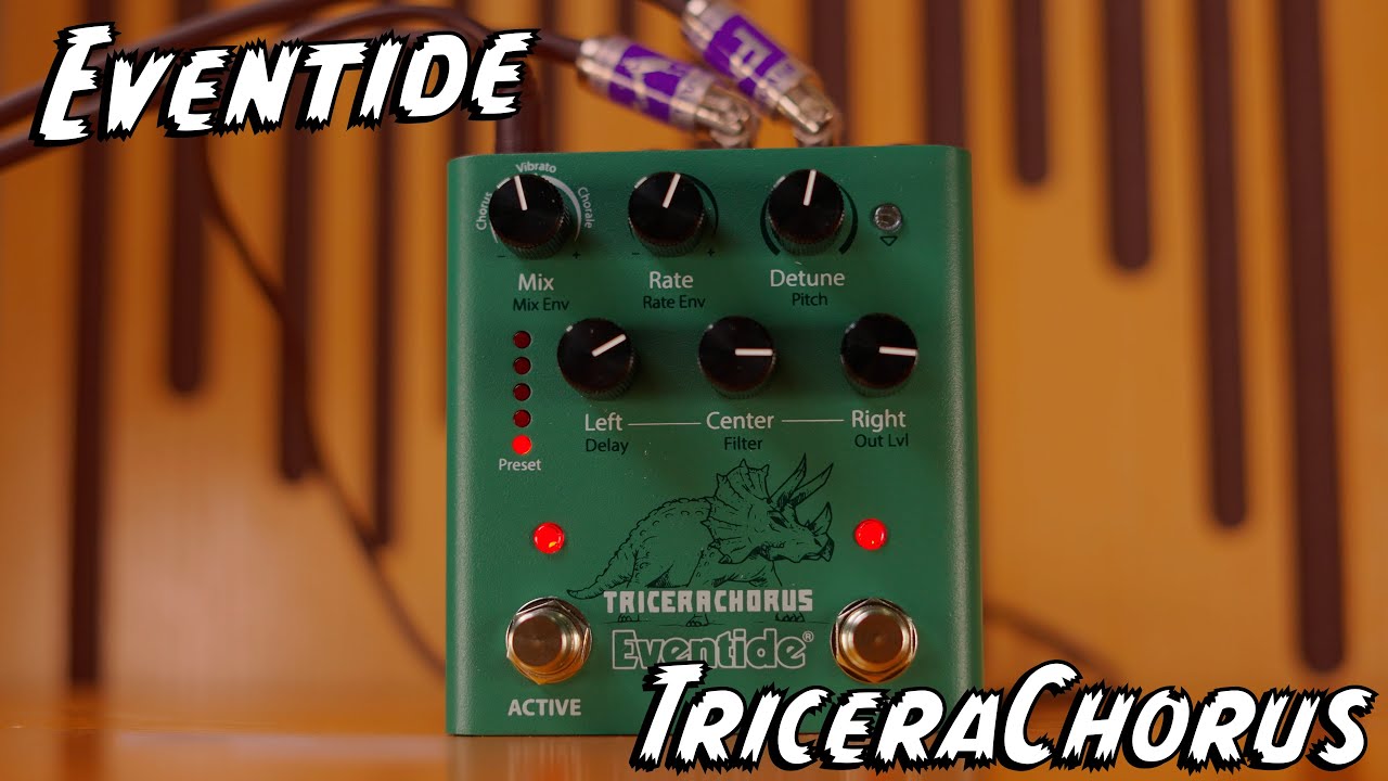 STEREO GOODNESS! Eventide TriceraChrous Pedal!