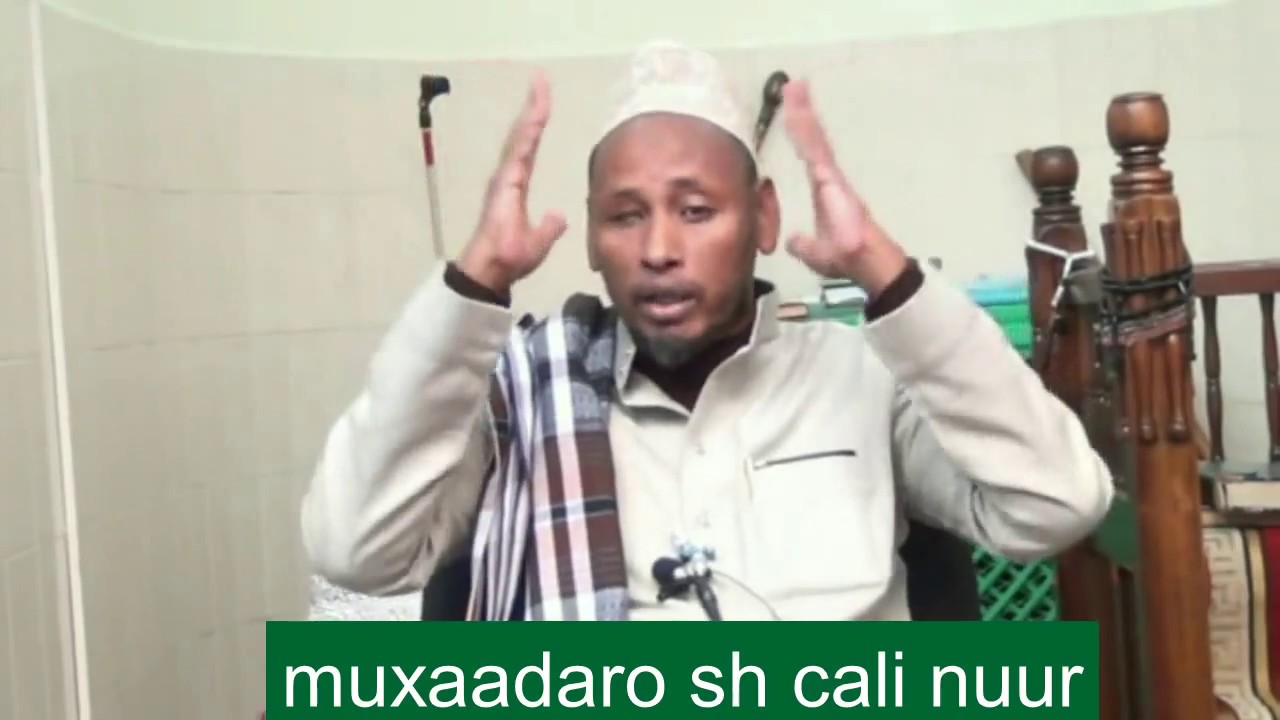 muxaadaro ku saabsan adoonnimada sh cali nuur
