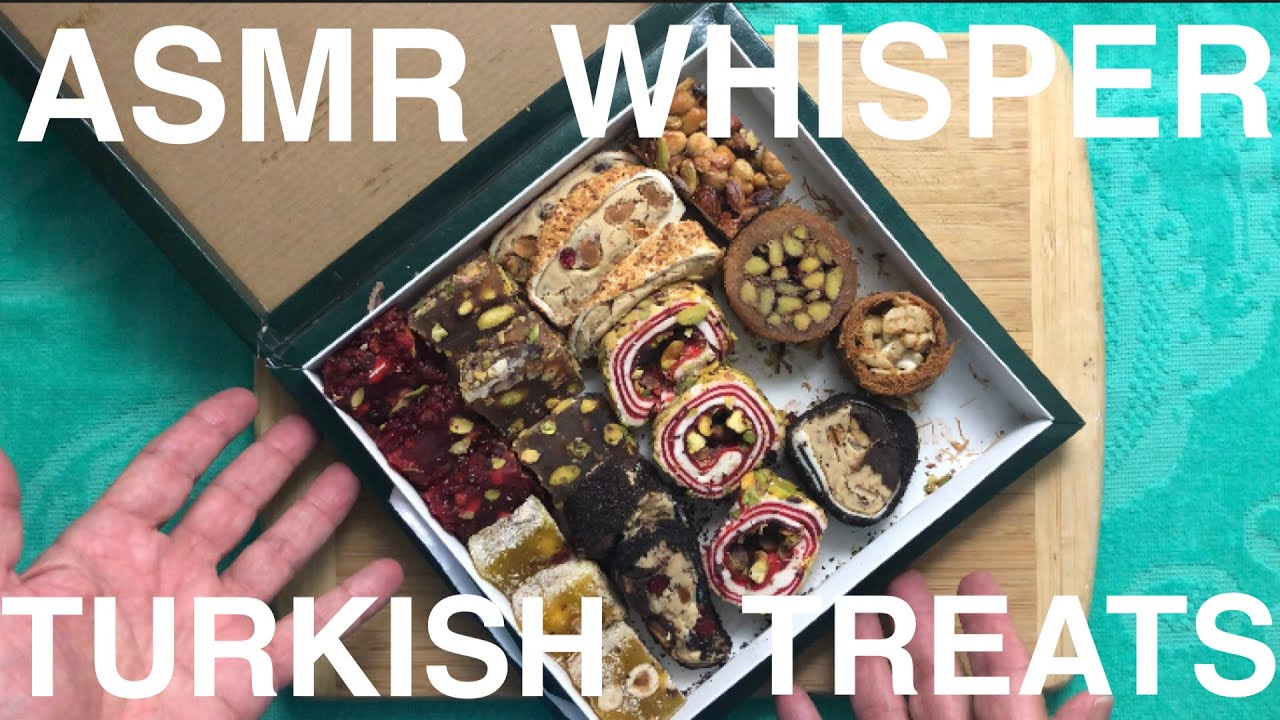 ASMR TURKISH TREATS TASTE WHISPER