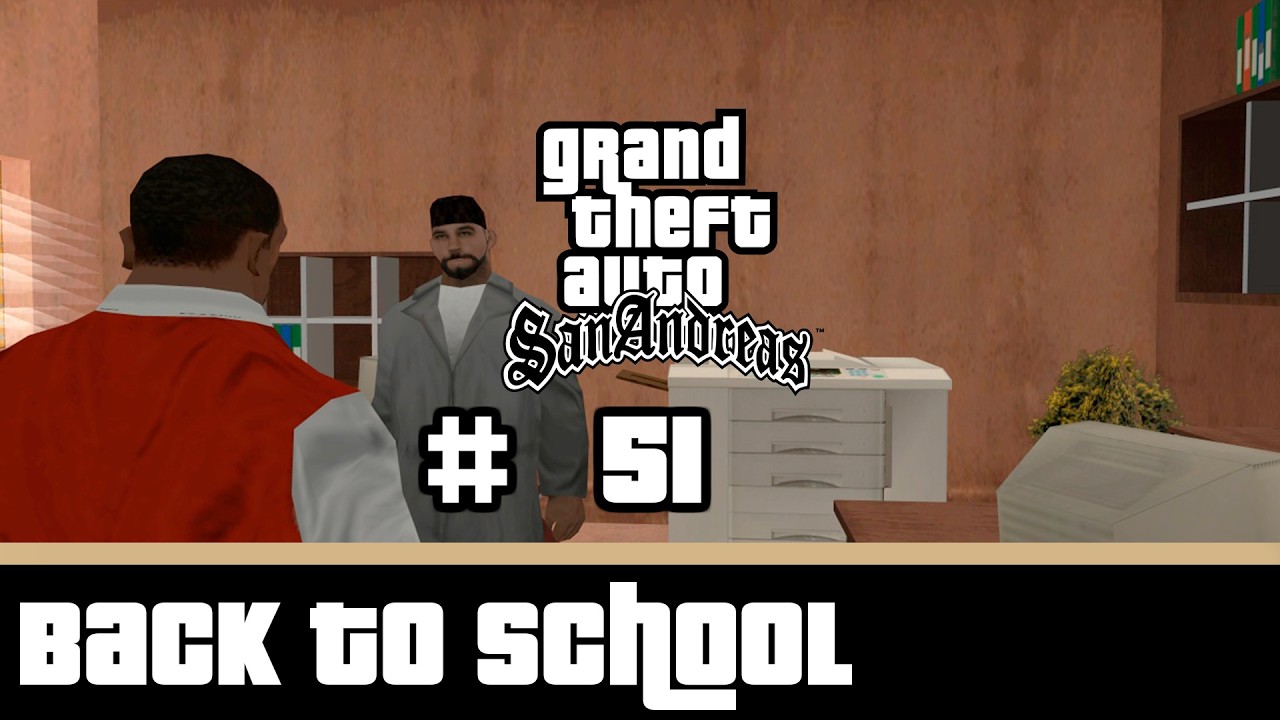 GTA San Andreas | Back To School | Misión 51 | Modo Historia | Español | WalkerNobyl