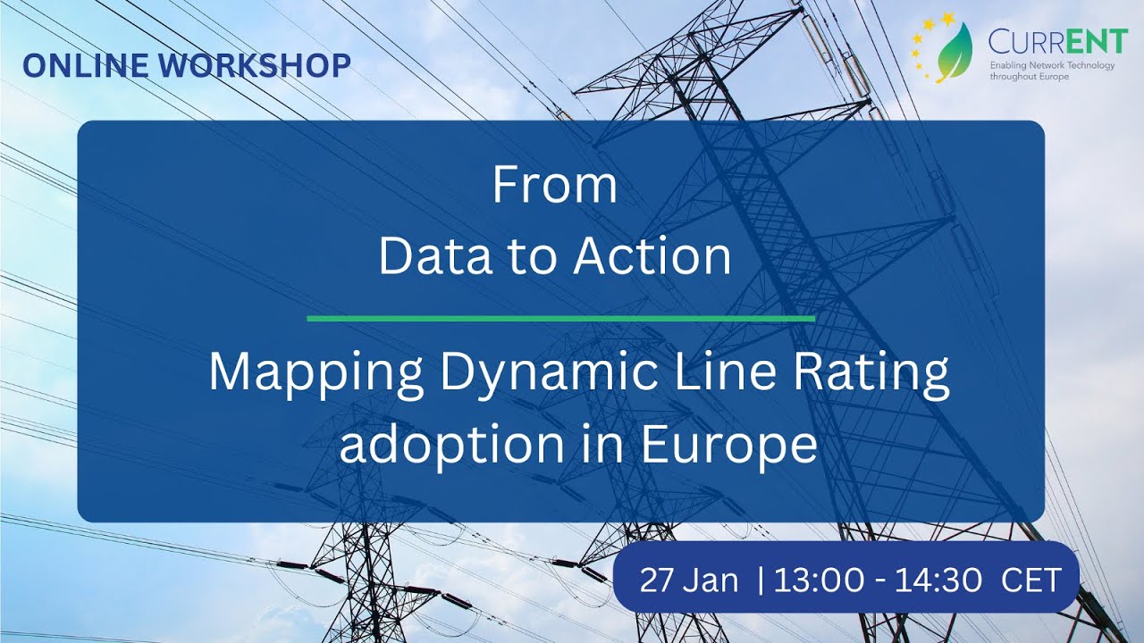 Workshop | From Data to Action, Dynamic Line Rating Adoption in Europe | 27 Jan 2026