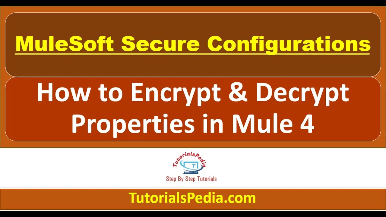 Mule 4 Secure Configuration Properties | MuleSoft Secure Properties | Mule 4 Encrypt Properties