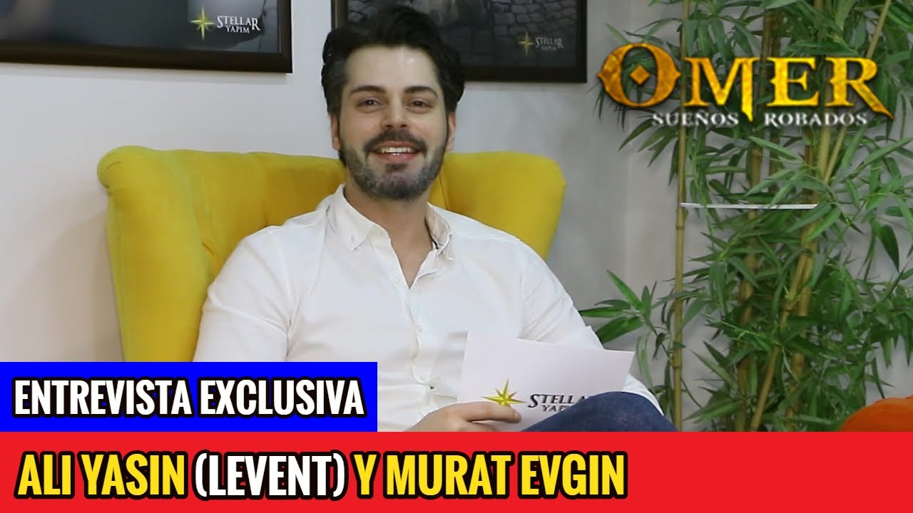 Ali Yasin Ozegemen (Levent) Entrevista a Murat Evgin de OMER Sueños Robados | Subtitulos en Español