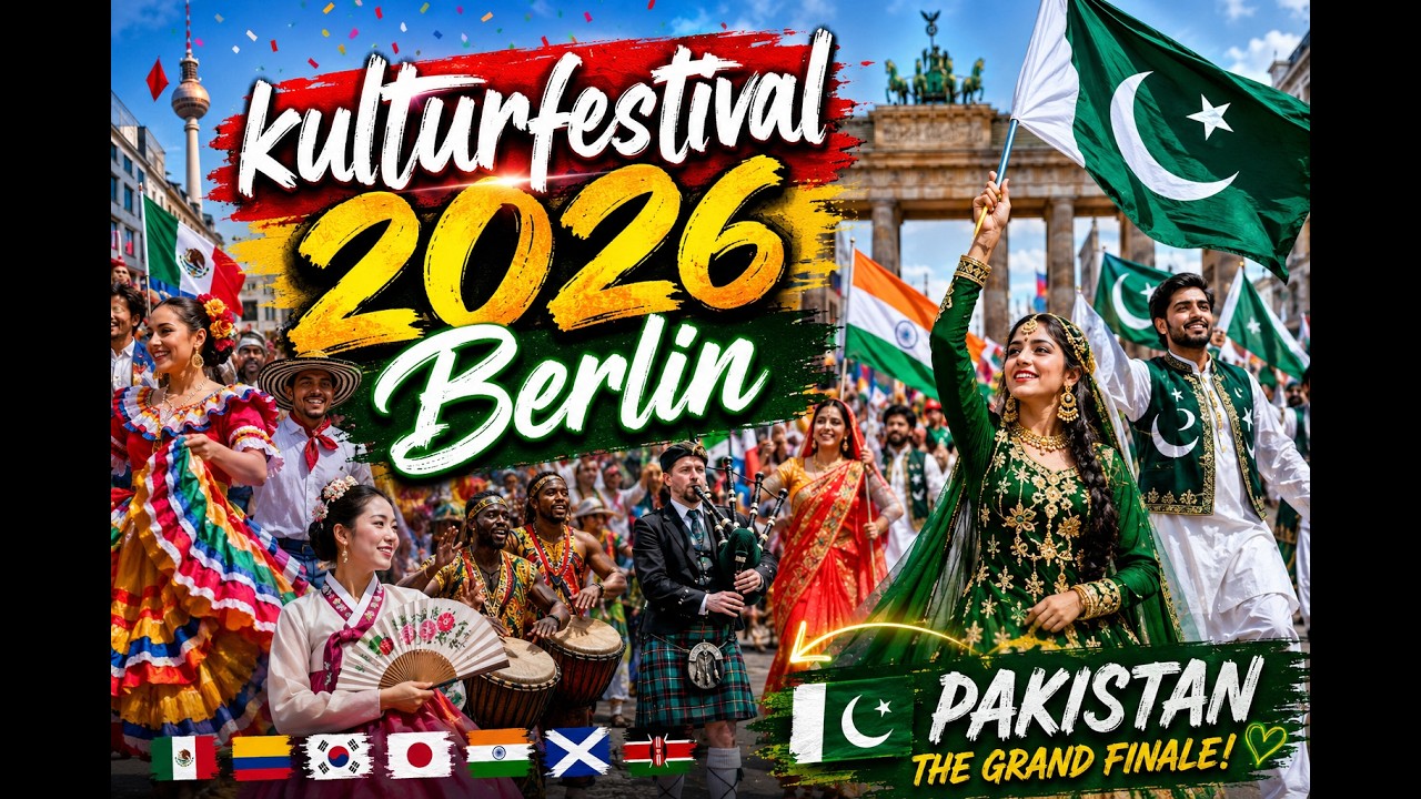Kulturfestival 2026 Berlin | Pakistan Culture Steals the Show