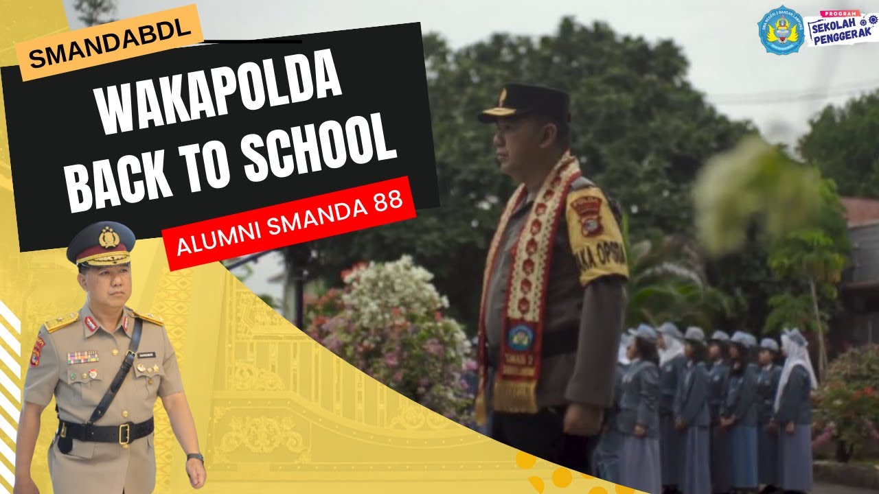 WAKAPOLDA LAMPUNG BACK TO SCHOOL & MENJADI PEMBINA UPACARA BENDERA