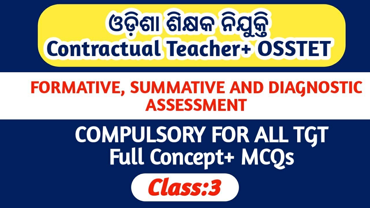 Formative, Summative and Diagnostic Assessment in Odia|| Compulsory for All TGT||CHT and OSSTET||