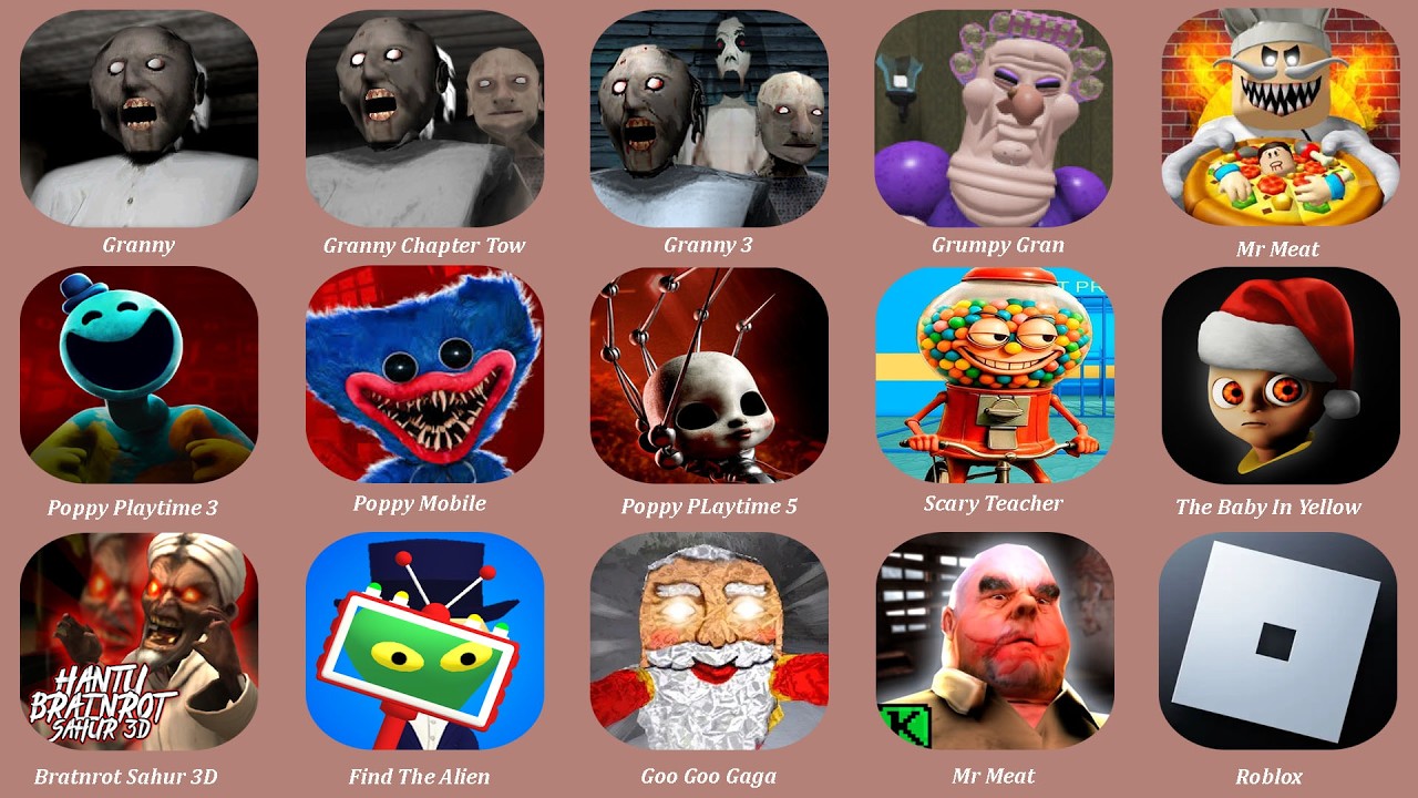 Roblox,Poppy Playtime 5,Granny Chapter Tow,Grumpy Gran,Goo Goo Gaga,Baby In Yellow,Papa Pizza's...