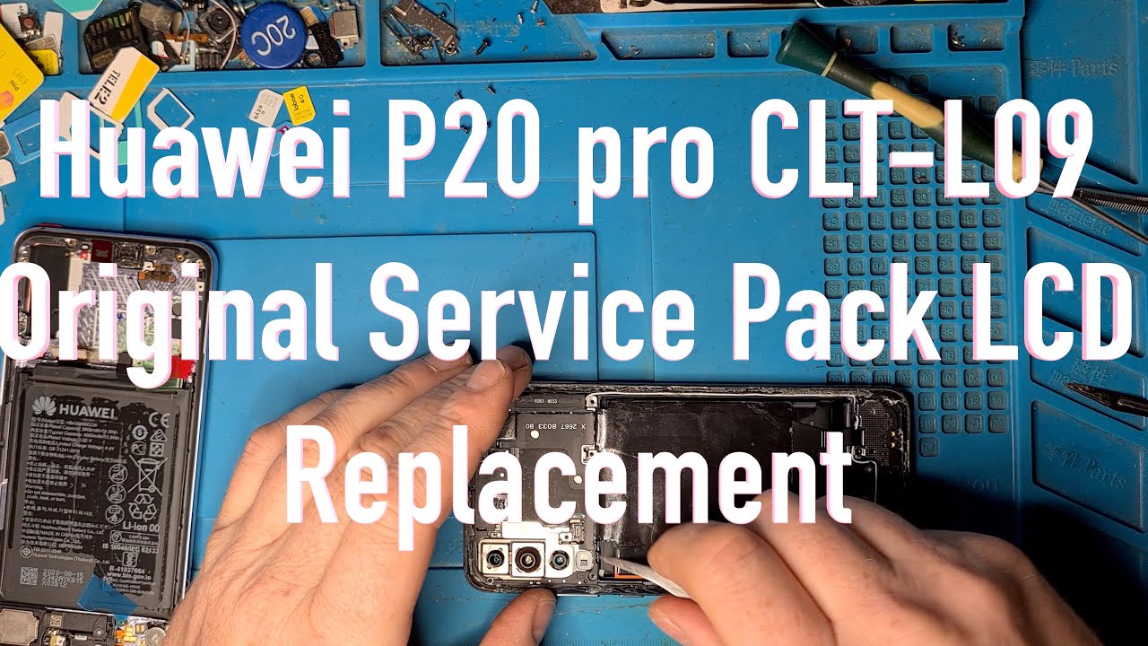 Huawei P20 pro CLT L09 Original Service Pack LCD Replacement