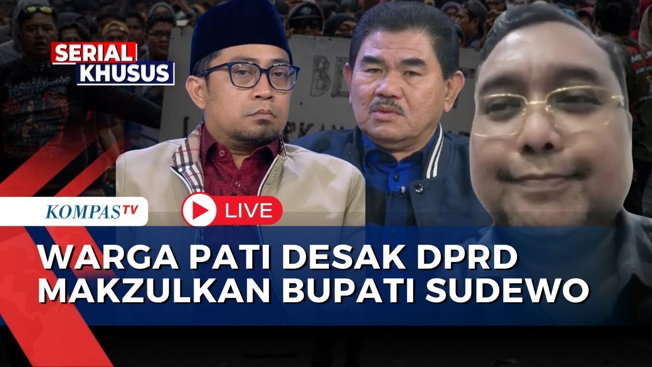 Kupas Tuntas soal Nasib Bupati Pati! Begini Kata DPR, DPRD & Pakar soal Hak Angket & Pemakzulan