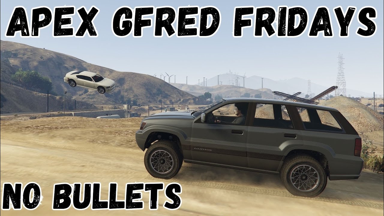 Ignoring the Bullets!  - APEX Gfred Fridays #209 (Part 1) [GTA Online]