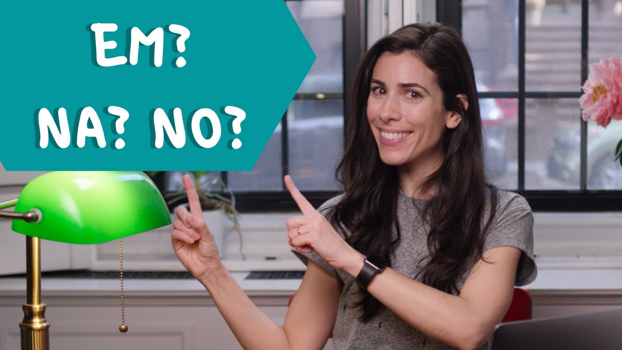 How to use the preposition EM in Portuguese | Speaking Brazilian