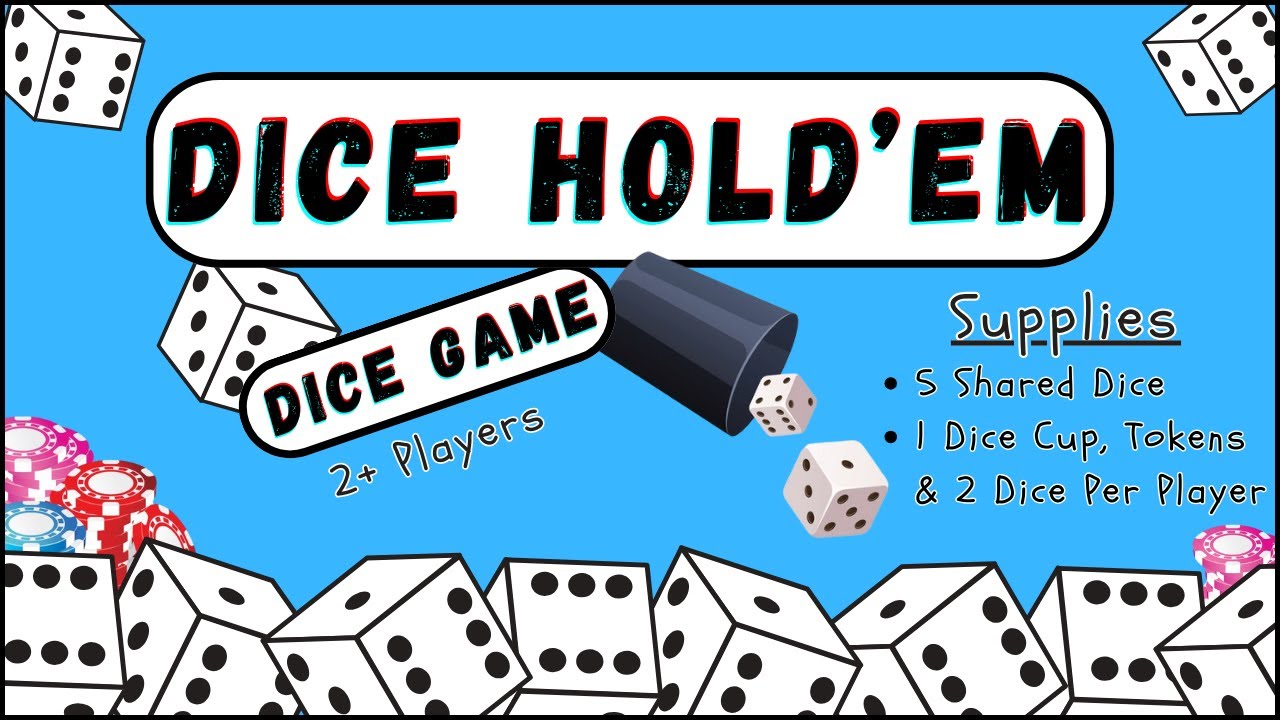 How To Play Dice Hold'em