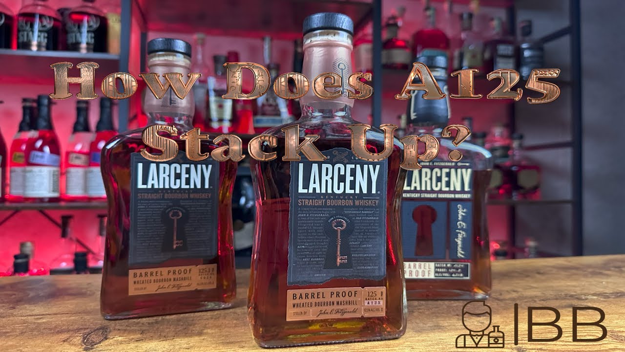 Larceny Barrel Proof A125 Review - How Does It Stack Up Against C924 and A124?