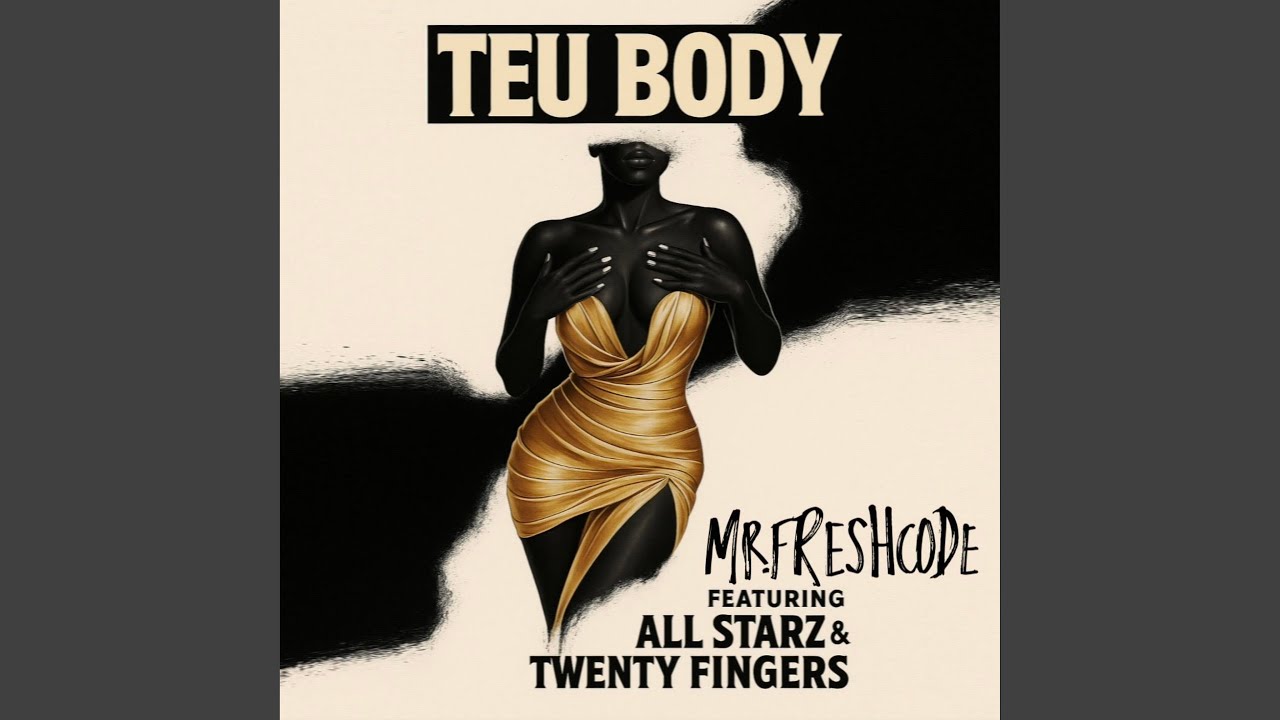 Teu Body (Extended Version)