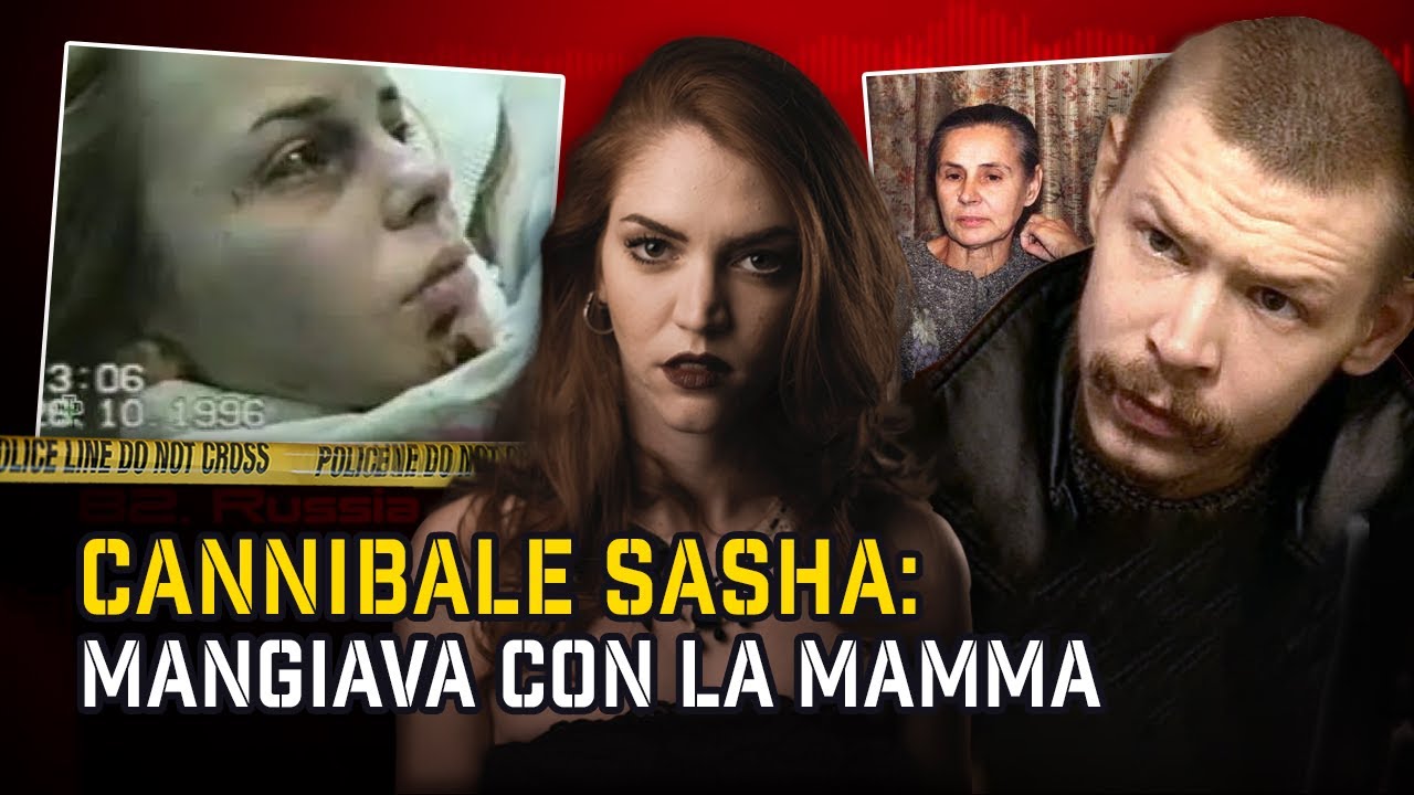 Mangiava le vittime con sua madre: Alexander Sasha Spesivtsev | True Crime
