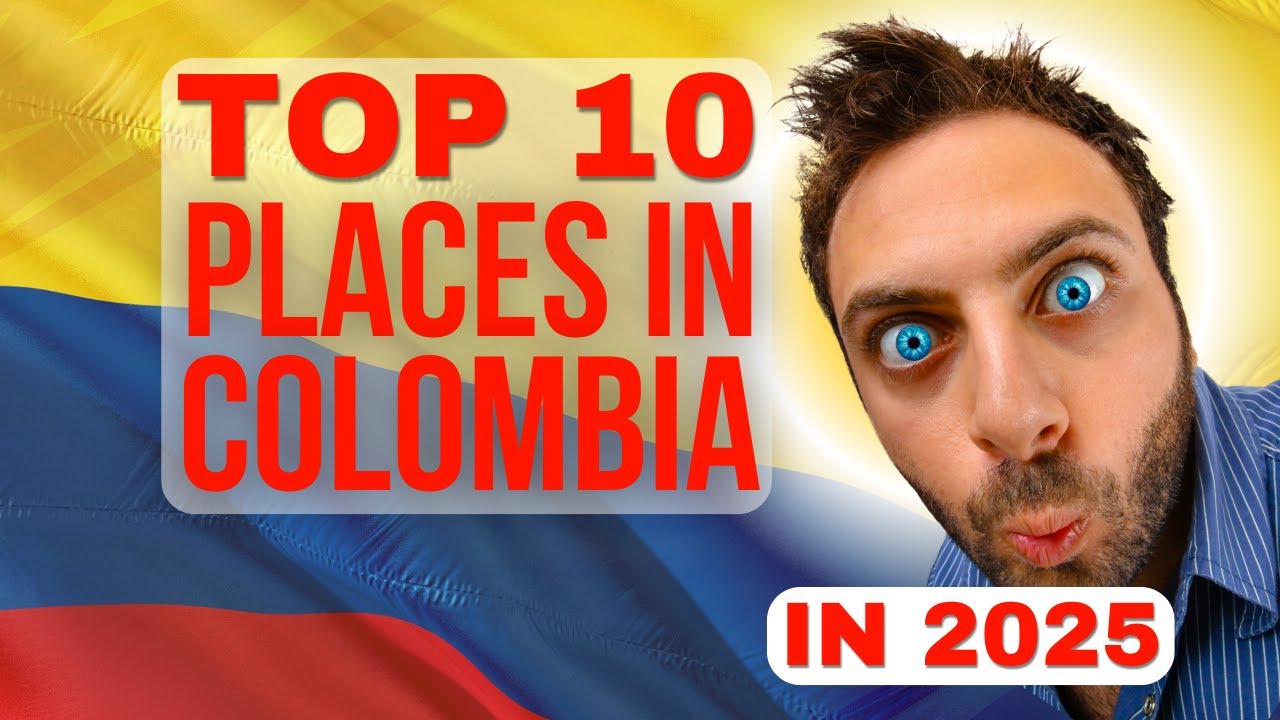 Top 10 Must-Visit Places in Colombia | Hidden Gems & Travel Tips 2025
