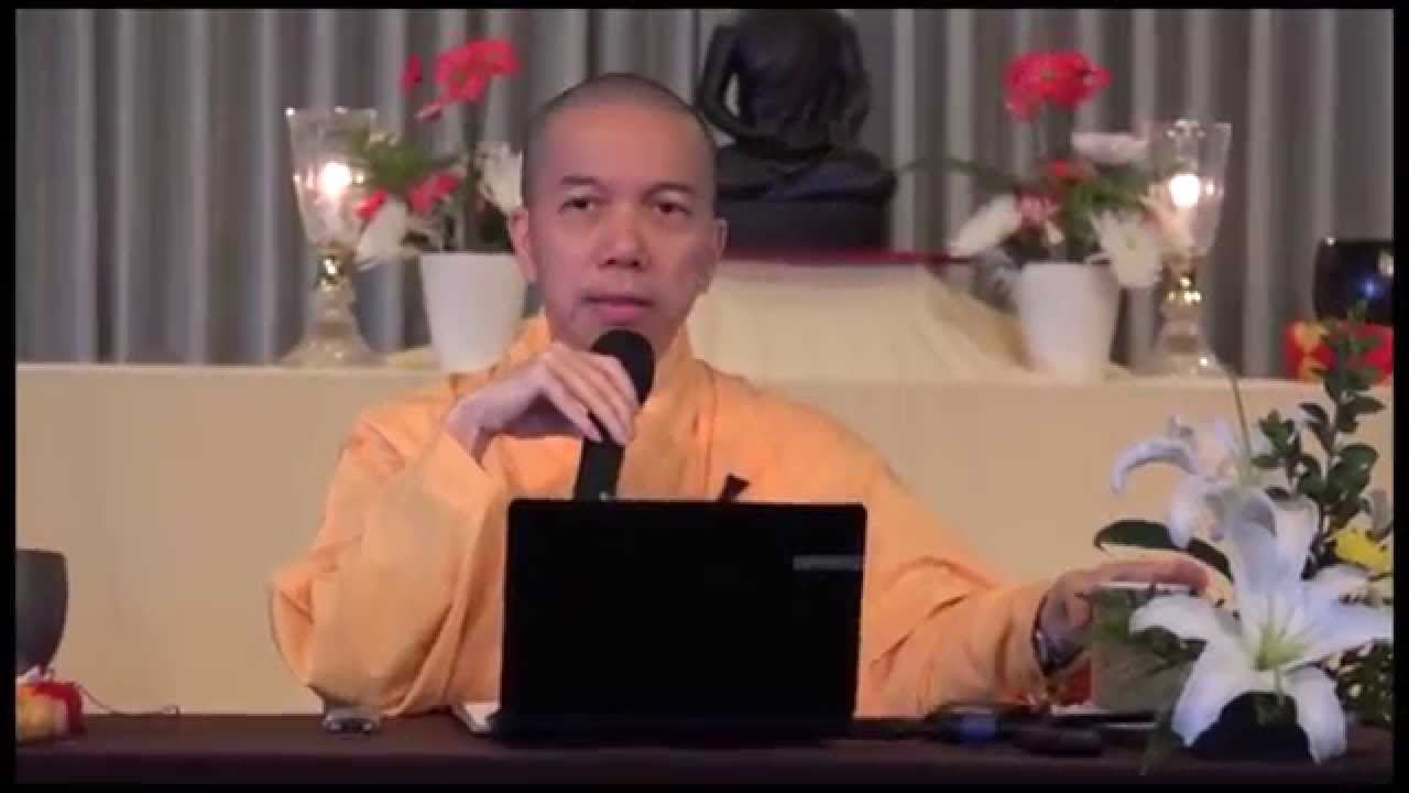 Duy Thức Học 1 - TT Thích Trí Siêu - Giảng tại Hội Phật Học Đuốc Tuệ - 5/16-17/2015