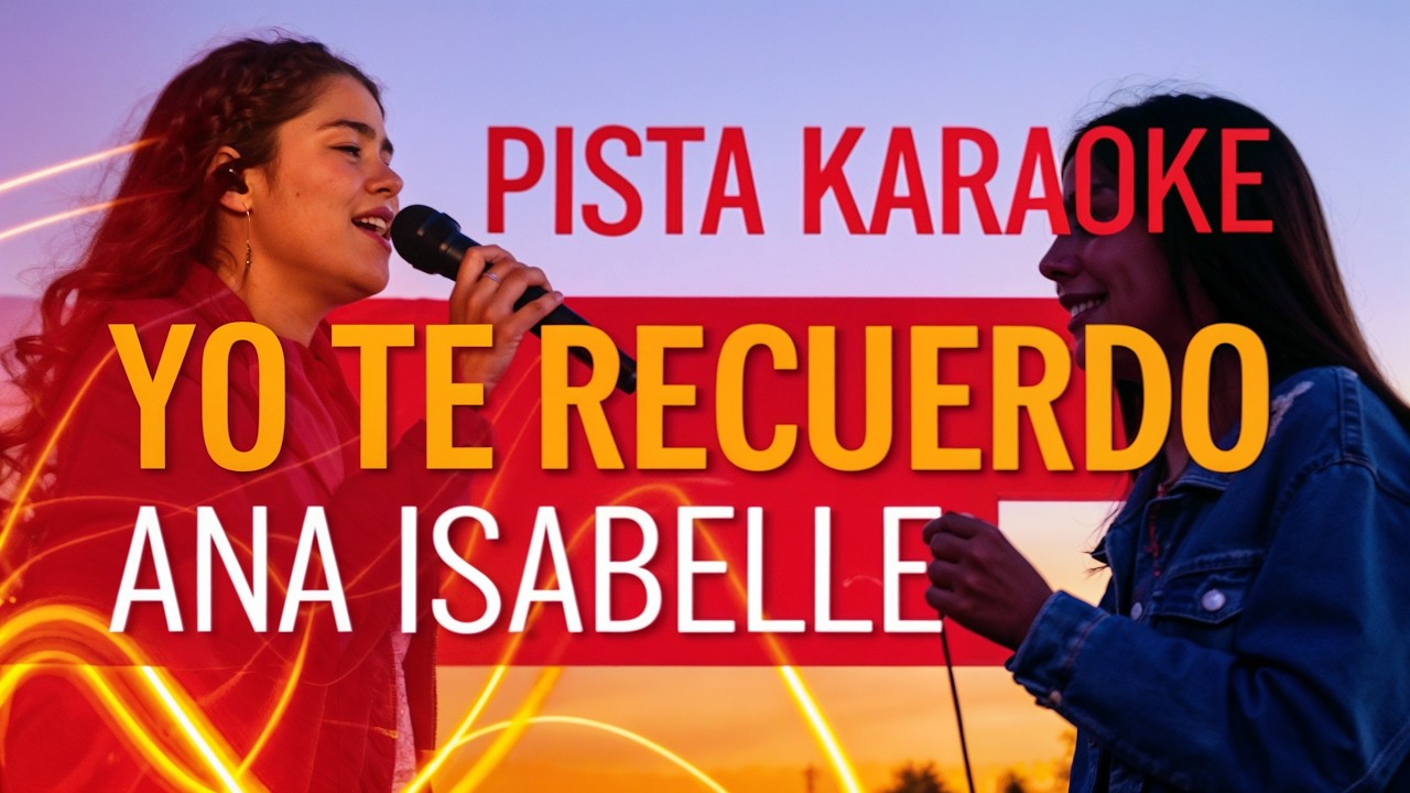 🎤 Yo Te Recuerdo – Ana Isabelle | Karaoke (Pista para Cantar) #cantantesinstagram  #vozfemenina