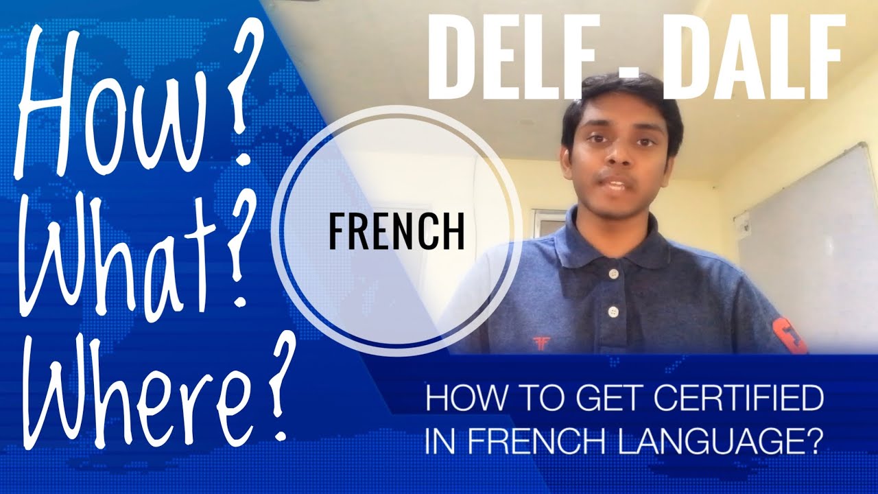 How to get certified in French language? (DELF/DALF) (Alliance Française)