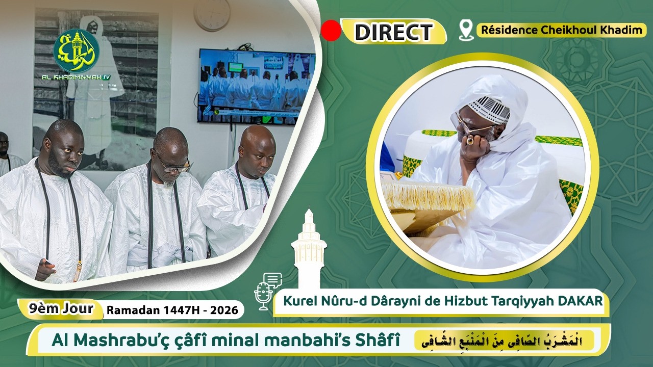 🔴 En Direct de Touba : Al Mashrabu’ ç çâfî | Jour 8 Ramadan 1447H - 26 Février 2026