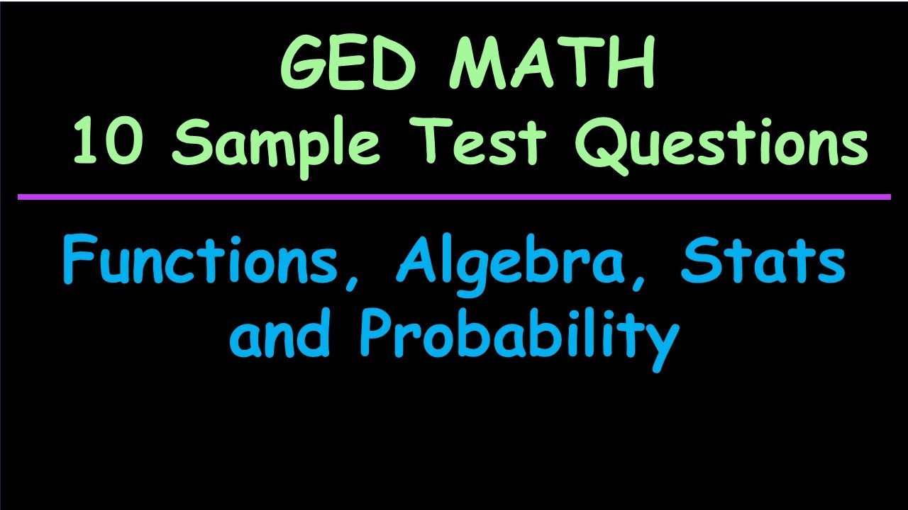 GED Math: 10 Sample Test Questions