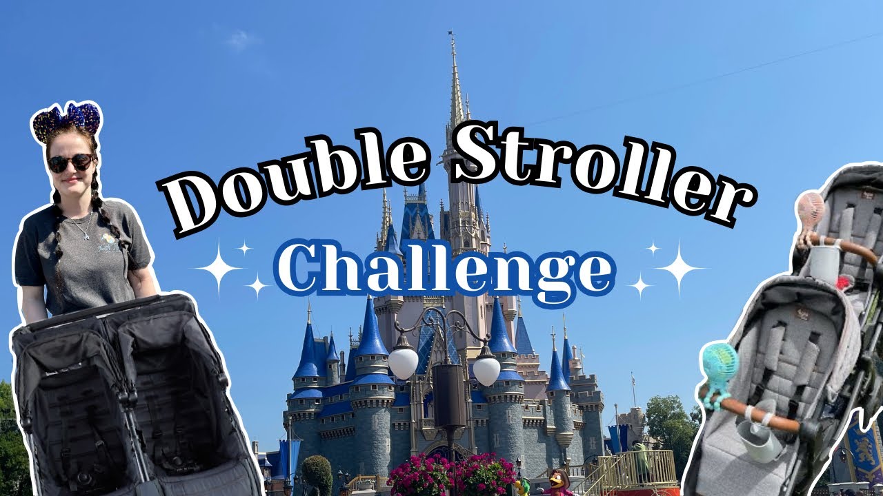 Double Strollers Challenge for Walt Disney World | Tandem or Side by Side Stroller