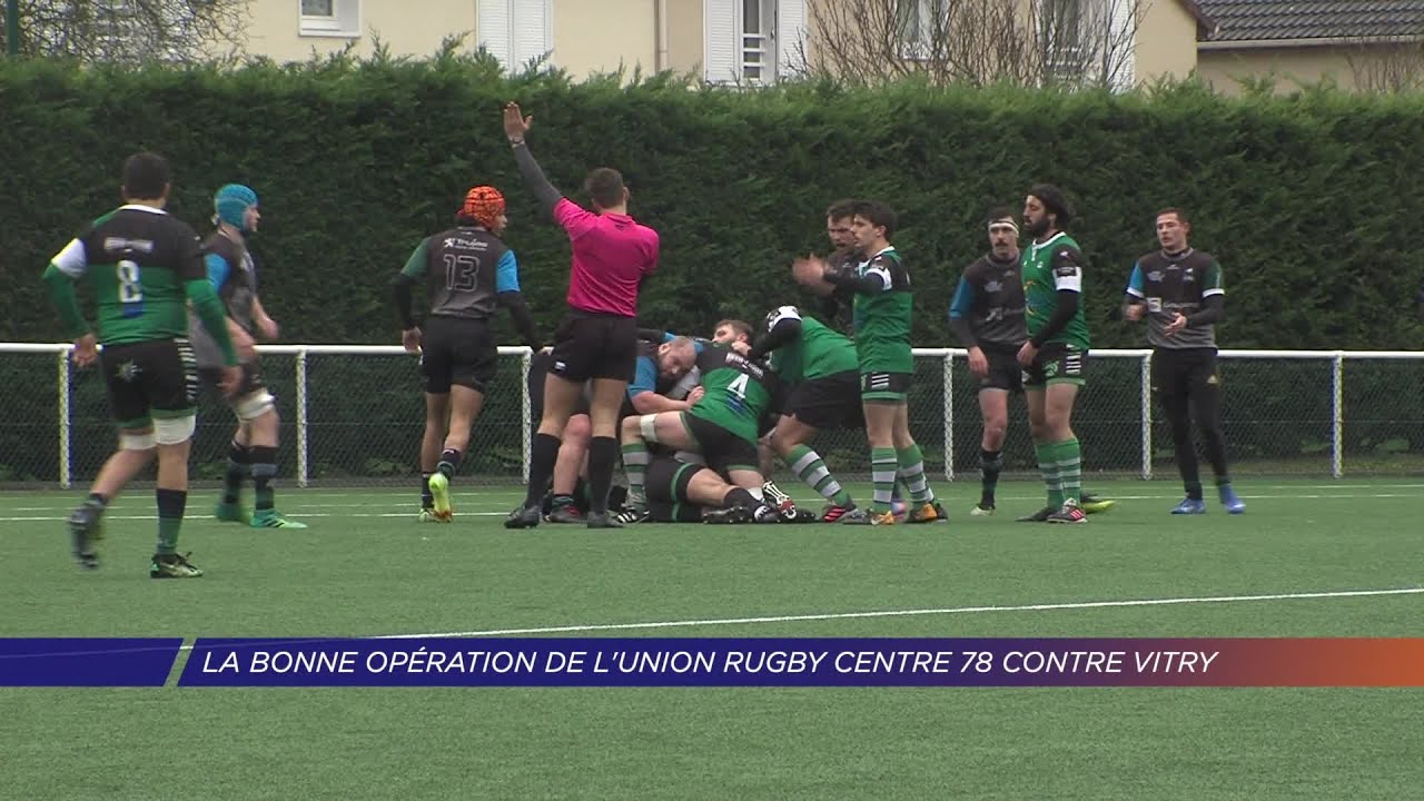 Yvelines | La bonne opération de l'Union Rugby centre 78 contre Vitry