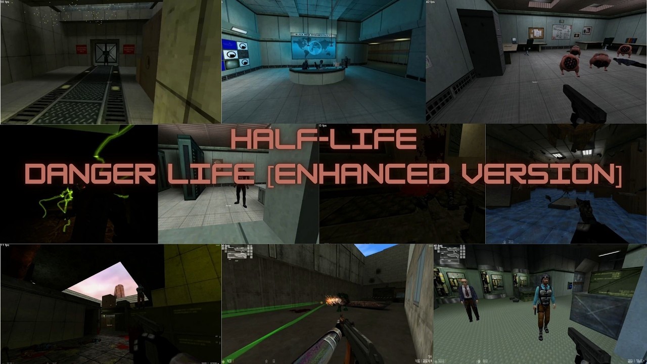 Half-Life : Danger Life [Enhanced Version] (Walkthrough)