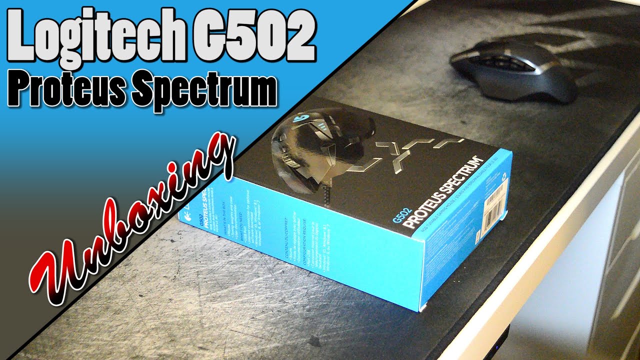Logitech G502 Proteus Spectrum RGB Gaming Mouse Unboxing
