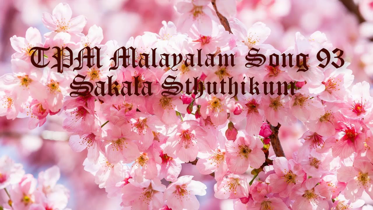 TPM Malayalam Song No. 93 Sakala Sthuthikum