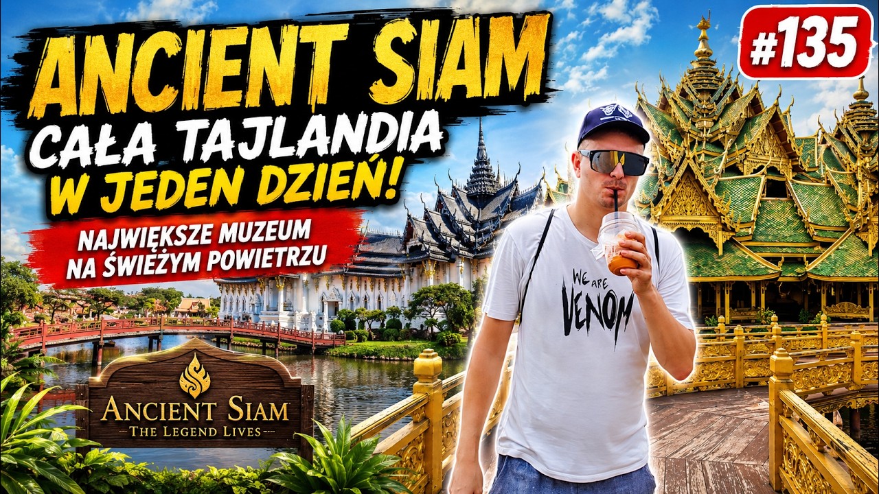 ANCIENT CITY, Muang Boran, Starożytny Siam pod Bangkokiem. Najciekawsze świątynie Ep.135 4K