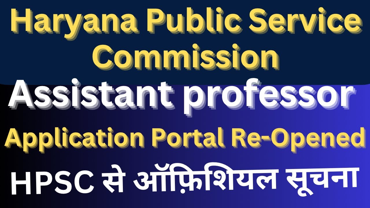 Important Update: HPSC Reopens Applications for 2424 Assistant Professor Posts