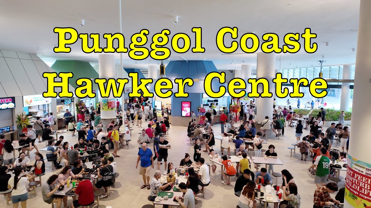 Singapore Newest Hawker Centre - Punggol Coast Hawker Centre  榜鹅海岸小贩中心#hawkerfood #lunch #singapore