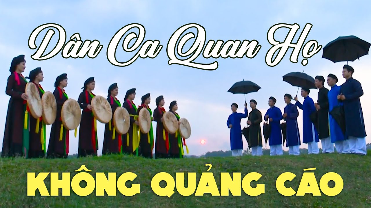 DÂN CA QUAN HỌ KHÔNG QUẢNG CÁO - Liên Khúc Quan Họ Bắc Ninh CÂY TRÚC XINH, CÒN DUYÊN