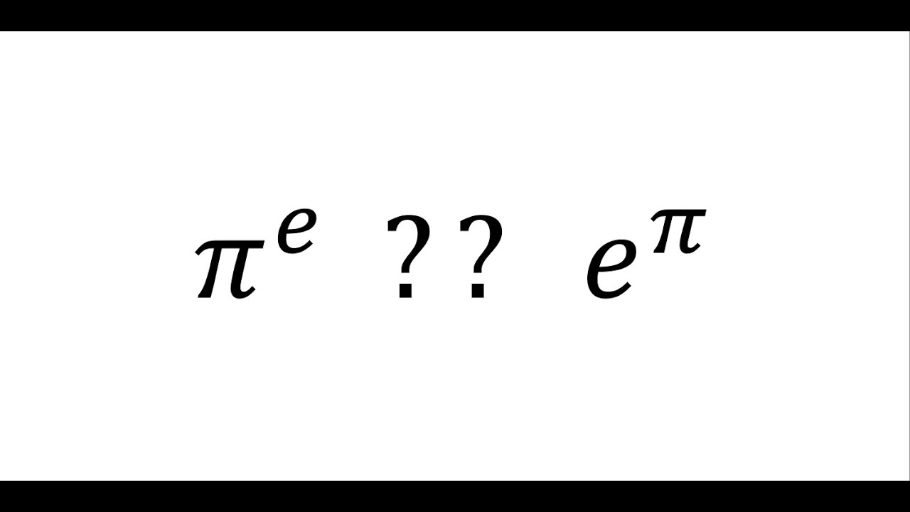 e^π mi daha büyük π^e mi?