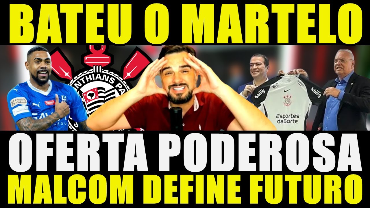 OFERTA PODEROSA!!! BATEU O MARTELO | MALCOM DEFINE FUTURO E MAIS....