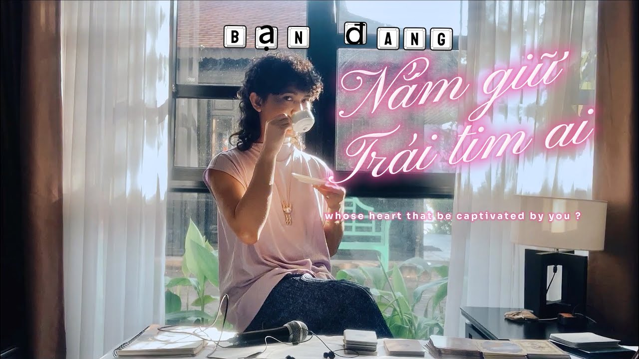 ❤️ Bạn đang NẮM GIỮ TRÁI TIM AI ⁉️ Kitoàn Tarot Channel