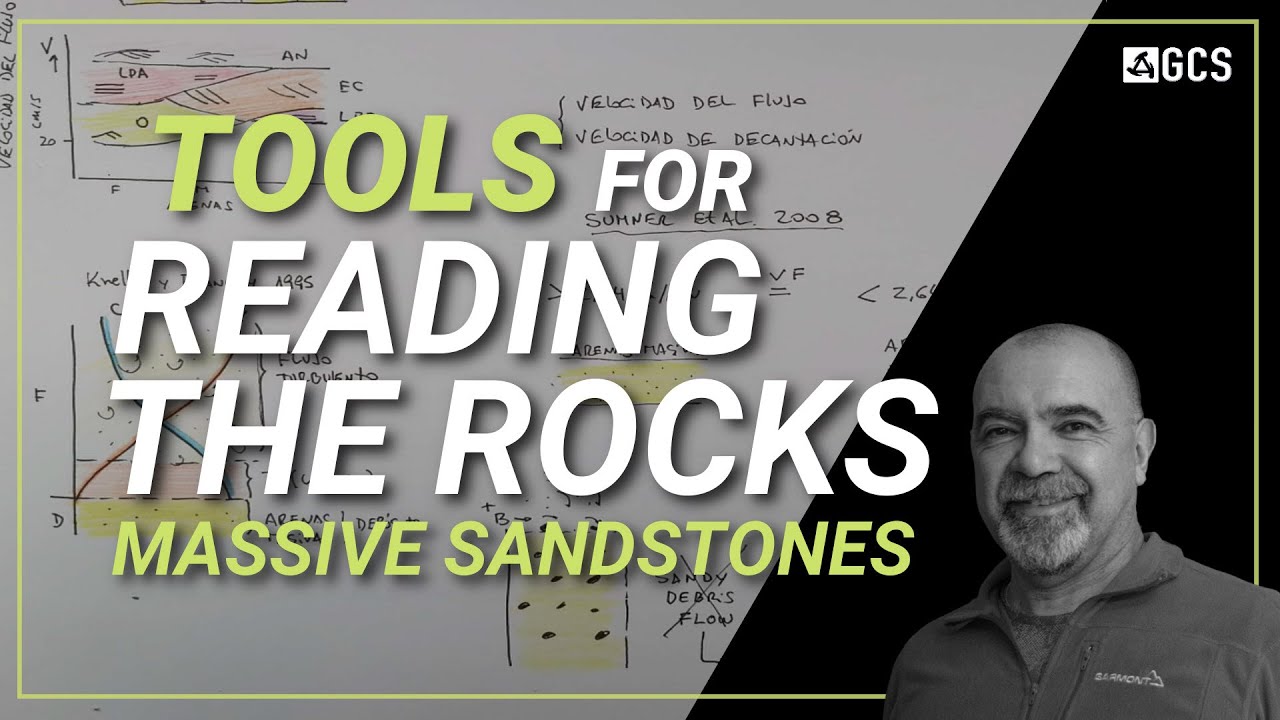 El origen de las areniscas masivas (Tools for reading the rocks : massive sandstones) - GCS