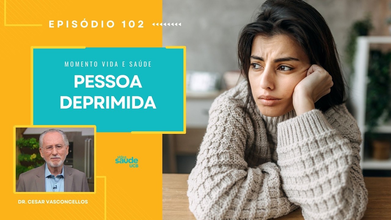 EP 102 - PESSOA DEPRIMIDA | MOMENTO VIDA E SA&Uacute;DE